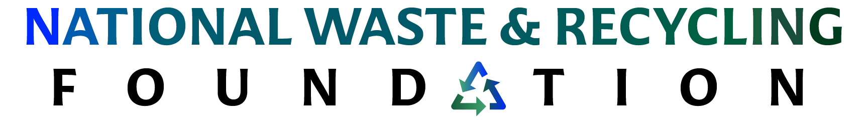 National Waste & Recycling Foundation and Battery Safety Now